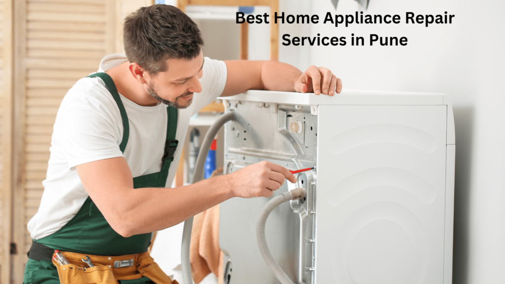 Best Home Appliance Repair Services in Pune